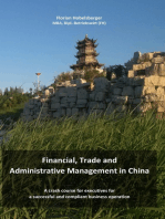 Financial, Trade and Administrative Management in China: A crash course for executives for  a successful and compliant business operation