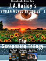 The Screenside Trilogy, Chronicles of a Stolen World 1-3