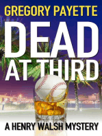 Dead at Third: Henry Walsh Private Investigator Series, #1
