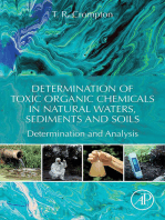 Determination of Toxic Organic Chemicals In Natural Waters, Sediments and Soils: Determination and Analysis