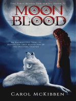 Moon Blood: The First Blood Son, #3