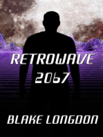 Retrowave 2067: A Virtual Reality Adventure