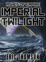 Imperial Twilight: Ashes of Empire, #2