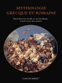 Mythologie grecque et romaine: Introduction facile et méthodique à la lecture des poètes
