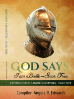 God Says I am Battle-Scar Free: Testimonies of Abuse Survivors - Part 5