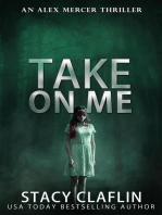 Take On Me: An Alex Mercer Thriller, #7