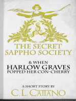 The Secret Sappho Society & When Harlow Graves Lost her Con-Cherry (A Short Story)