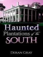 Haunted Plantations of the South