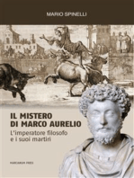 Il Mistero di Marco Aurelio: L’imperatore filosofo e i suoi martiri