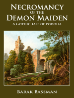 Necromancy of the Demon Maiden:A Gothic Tale of Podolia