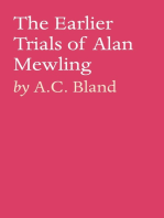 The Earlier Trials of Alan Mewling