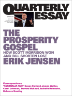 The Prosperity Gospel: How Scott Morrison Won and Bill Shorten Lost; Quarterly Essay 74