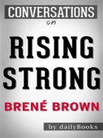 Rising Strong: How the Ability to Reset Transforms the Way We Live, Love, Parent, and Lead: by Brené Brown | Conversation Starters