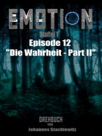 Emotion: Staffel 1, Episode 12 "Die Wahrheit - Part II"