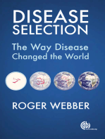 Disease Selection: The Way Disease Changed the World