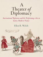 A Theater of Diplomacy: International Relations and the Performing Arts in Early Modern France