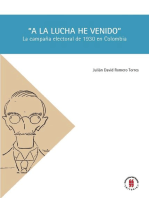"A la lucha he venido": La campaña electoral de 1930 en Colombia