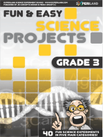 Fun and Easy Science Projects: Grade 3 - 40 Fun Science Experiments for Grade 3 Learners