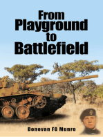 From Playground to Battlefield