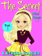 The Secret - Book 1: Mind Magic: The Secret, #1