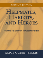 Helpmates, Harlots, and Heroes, Second Edition: Women's Stories in the Hebrew Bible