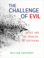 The Challenge of Evil: Grace and the Problem of Suffering