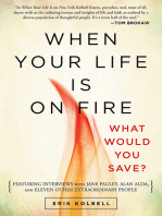 When Your Life Is on Fire: What Would You Save?