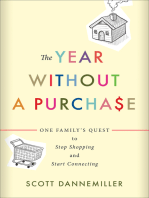 The Year without a Purchase: One Family's Quest to Stop Shopping and Start Connecting