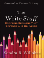 The Write Stuff: Crafting Sermons That Capture and Convince