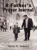 A Father's Prayer Journal: Leading your child’s spiritual journey
