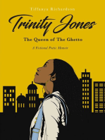 Trinity Jones: The Queen of The Ghetto: A Fictional Poetic Memoir