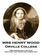 Orville College: 'We despise what we have, and covet that which we cannot get''