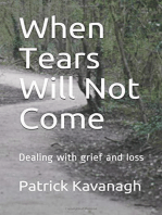 When Tears Will Not Come