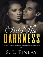 Into The Darkness: A Hot Australian Bad Boy Romance