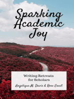 Sparking Academic Joy: Writing Retreats for Scholars