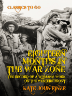 Eighteen Months in the War Zone The Record of a Woman's Work on the Western Front