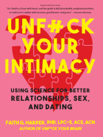 Unfuck Your Intimacy: Using Science for Better Relationships, Sex, and Dating