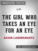 The Girl Who Takes an Eye for an Eye: A Lisbeth Salander novel, continuing Stieg Larsson's Millennium Series by David Lagercrantz | Conversation Starters