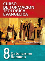 CFT 08 - Catolicismo Romano: Curso de formación teologica evangelica