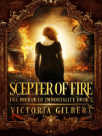 Scepter of Fire: The Mirror of Immortality, #2