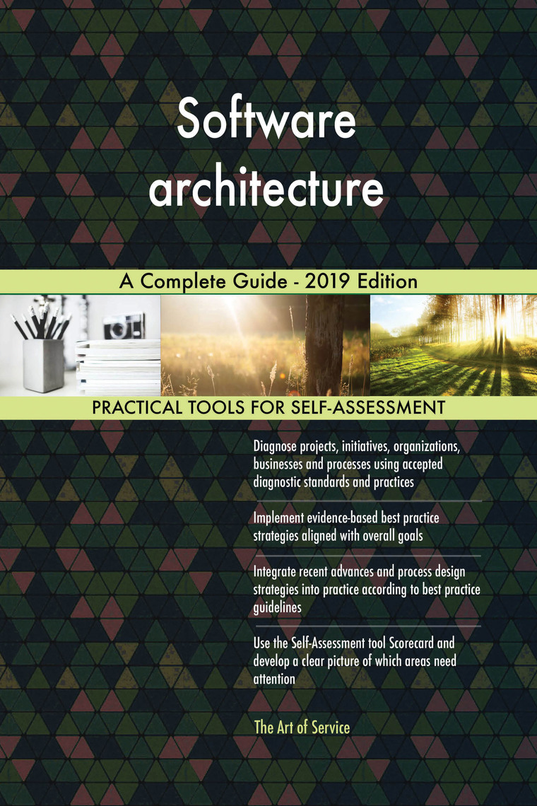 Software architecture A Complete Guide - 2019 Edition by Gerardus ...