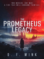 The Prometheus Legacy: Prometheus Dystopian Trilogy, #2