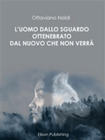 L'uomo dallo sguardo ottenebrato dal nuovo che non verrà