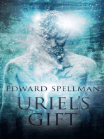 Uriel’s Gift: A Personal Journey through Instinct, Intuition, Research and Revelation.