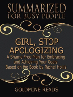 Girl, Stop Apologizing - Summarized for Busy People: A Shame-Free Plan for Embracing and Achieving Your Goals: Based on the Book by Rachel Hollis