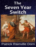 The Seven Year Switch