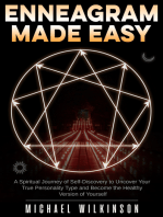 Enneagram Made Easy: A Spiritual Journey of Self-Discovery to Uncover Your True Personality Type and Become the Healthy Version of Yourself