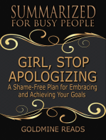 Summarized for Busy People - Girl, Stop Apologizing: A Shame-Free Plan for Embracing and Achieving Your Goals (Girl, Wash Your Face Book 2):Based on the Book by Rachel Hollis