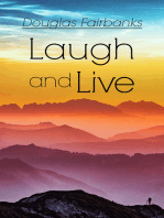 Laugh and Live: Self-Help Guide to a Joyful Life