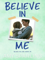 Believe in Me: Believe in Love, #1